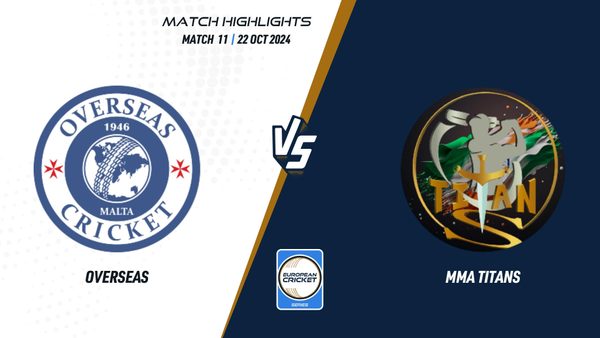 match-11-ovr-vs-mma-highlights-ecs-malta-2024-22-oct-2024-ecs24940.Click to read full article.
