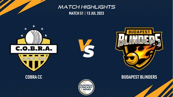 match-51-cob-vs-bub-highlights-fancode-ecs-hungary-13-july-2023-ecs23584.Click to read full article.