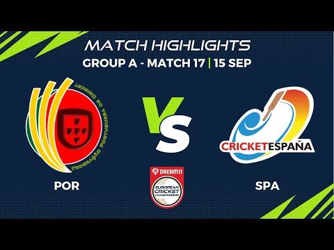 group-a-match17-por-vs-spa-highlights-dream11-european-cricket-championship-2022-ecc22017.Click to read full article.