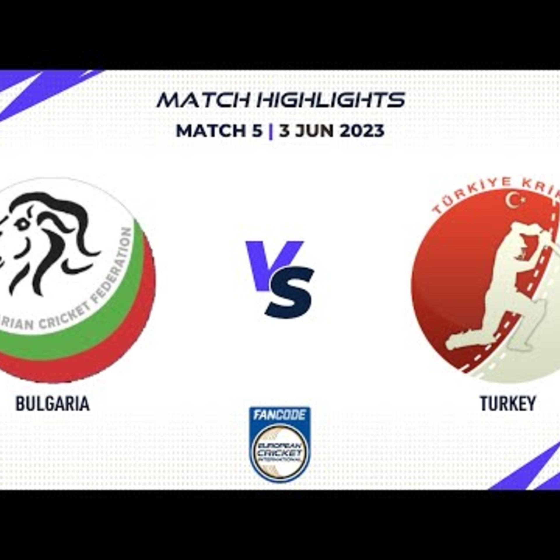 match-5-bul-vs-tur-highlights-fancode-eci-bulgaria-3-june-2023-eci23062.Click to read full article.