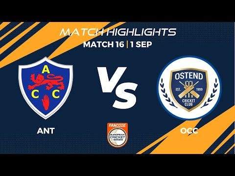match-16-ant-vs-occ-highlights-fancode-ecs-belgium-2022-day-4-ecs22570.Click to read full article.