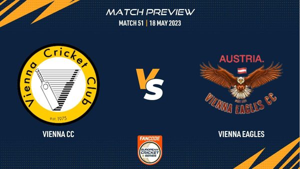 vcc-vs-vea-preview-match-51-fancode-ecs-austria-2023.Click to read full article.