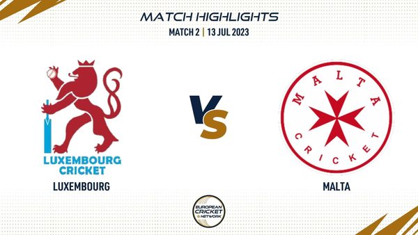 match-2-lux-vs-mal-highlights-valletta-cup-t20is-13-july-2023-ecn23031.Click to read full article.
