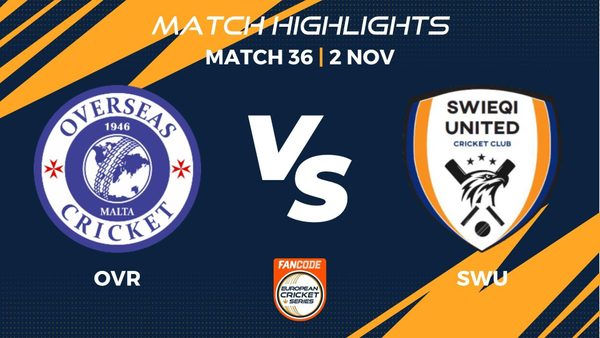 match-36-ovr-vs-swu-highlights-fancode-ecs-malta-2022-day-9-ecs22662.Click to read full article.