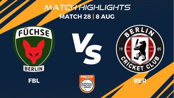 match-28-fbl-vs-ber-highlights-fancode-ecs-dresden-2022-day-7-ecs22486.Click to read full article.