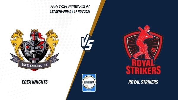 edex-knights-vs-royal-strikers-1st-semi-final-preview-ecs-malta-2024.Click to read full article.