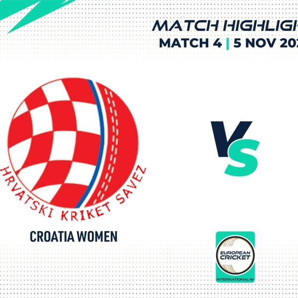 match-4-cro-w-vs-cze-w-highlights-eci-w-croatia-czechia-2023-5-nov-2023-eci23148.Click to read full article.