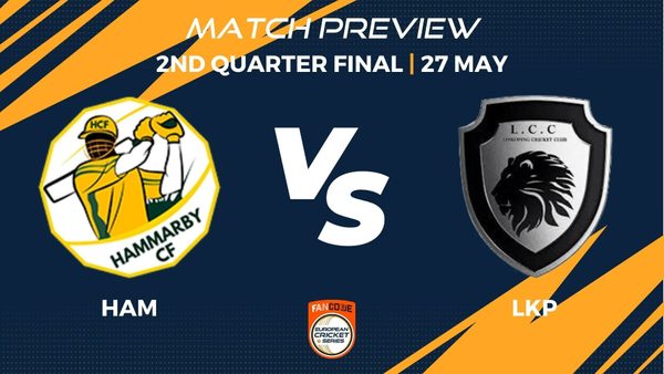 ham-vs-lkp-preview-2nd-quarter-final-match-42-fancode-ecs-sweden-stockholm.Click to read full article.