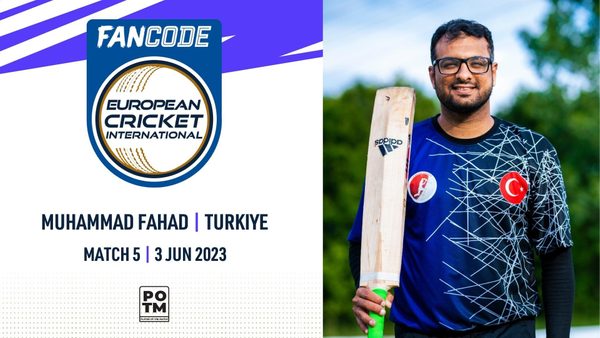 potm-mfahad-bul-vs-tur-highlights-fancode-eci-bulgaria-3-june-2023-eci23062.Click to read full article.