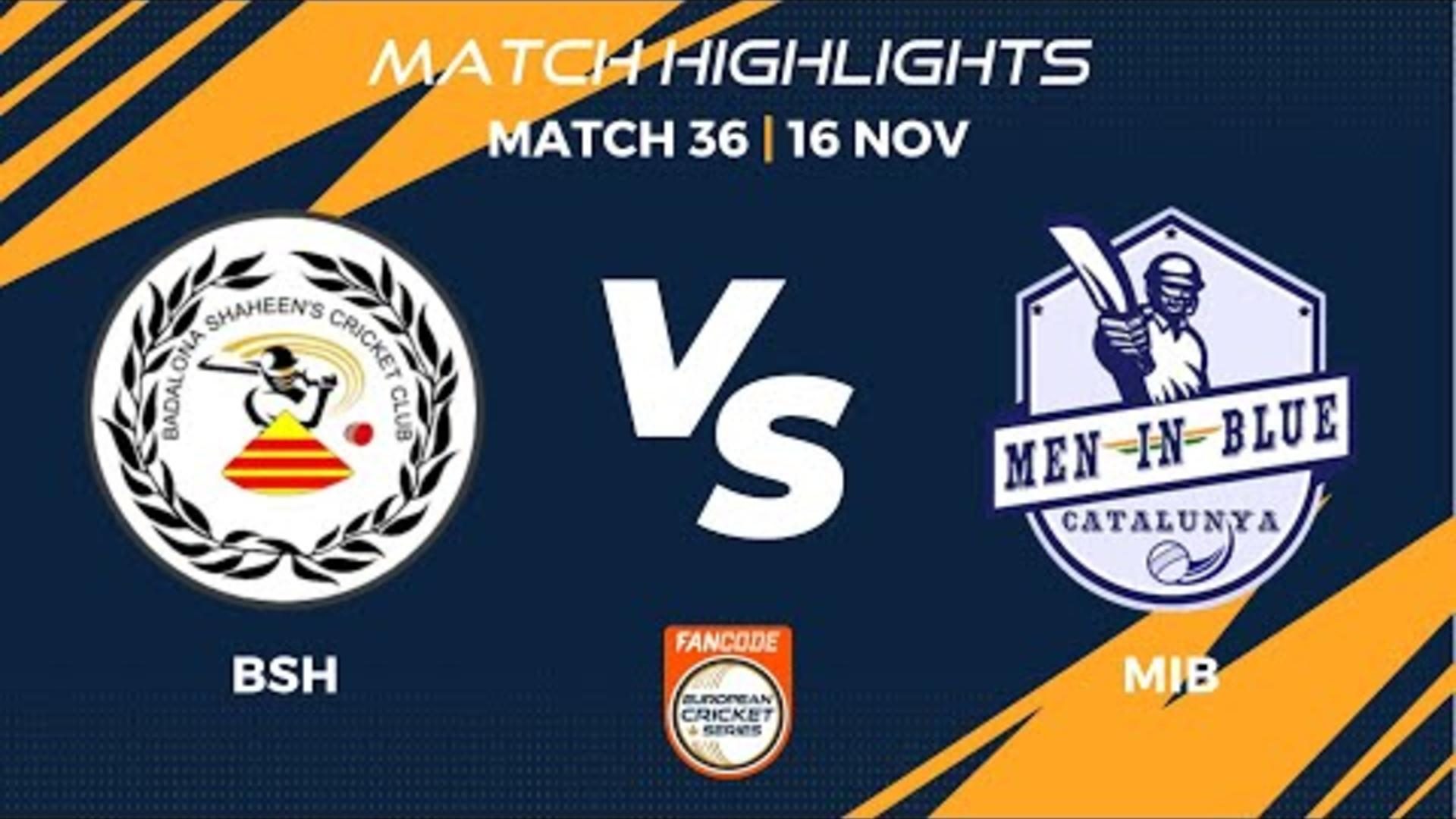 match-36-bsh-vs-mib-highlights-fancode-ecs-spain-barcelona-2022-ecs22710.Click to read full article.
