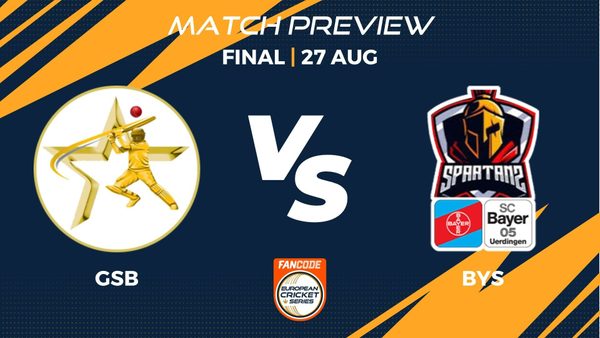gsb-vs-bys-preview-final-match-48-fancode-ecs-germany-krefeld.Click to read full article.