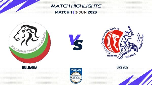 match-1-bul-vs-gre-highlights-fancode-eci-bulgaria-3-june-2023-eci23058.Click to read full article.