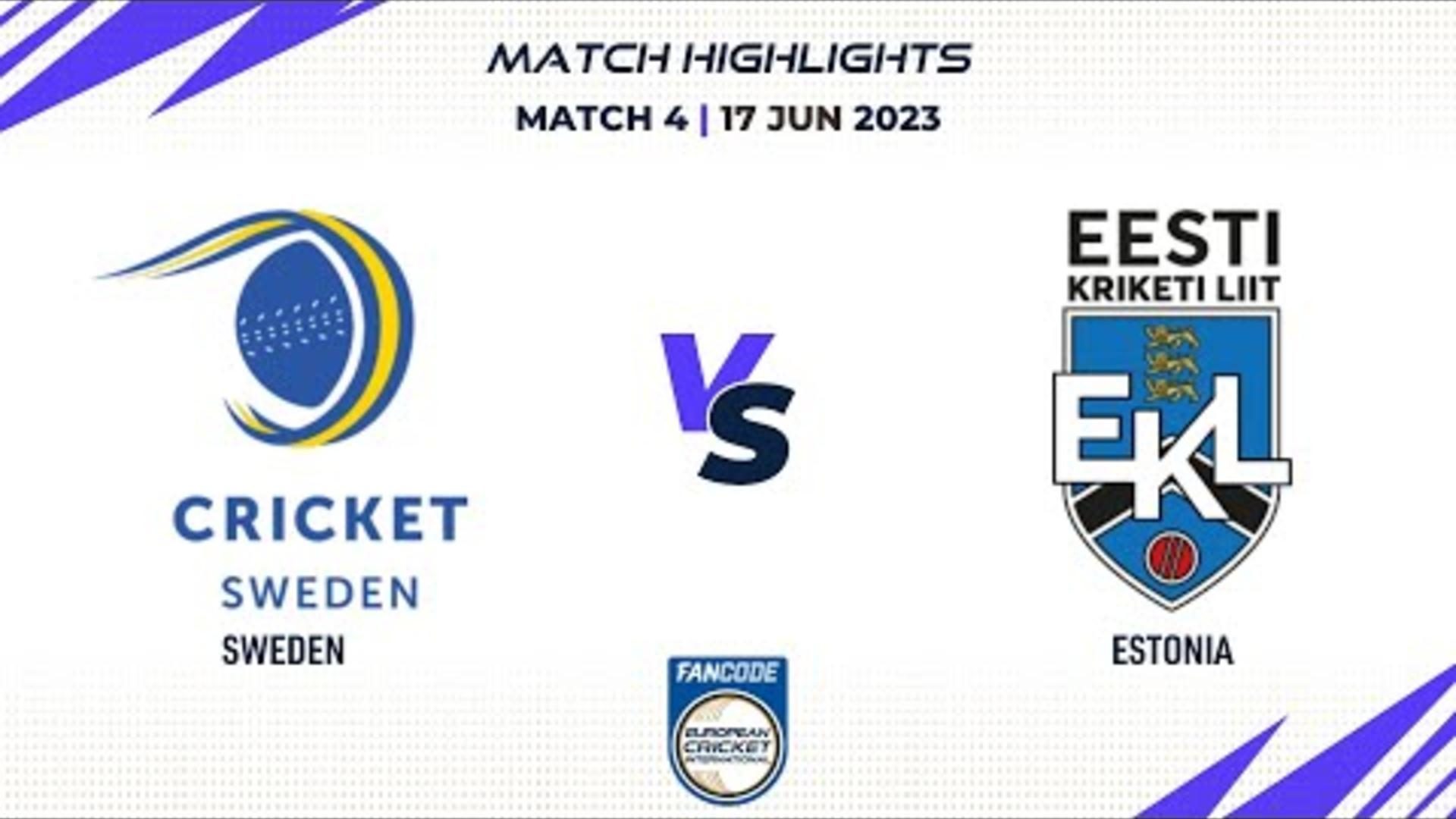 match-4-swe-vs-est-highlights-fancode-eci-sweden-17-june-2023-eci23070.Click to read full article.