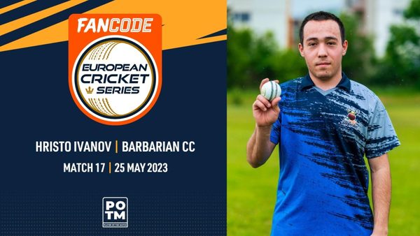 potm-hivanov-bar-vs-trk-highlights-fancode-ecs-bulgaria-25-may-2023-ecs23372.Click to read full article.