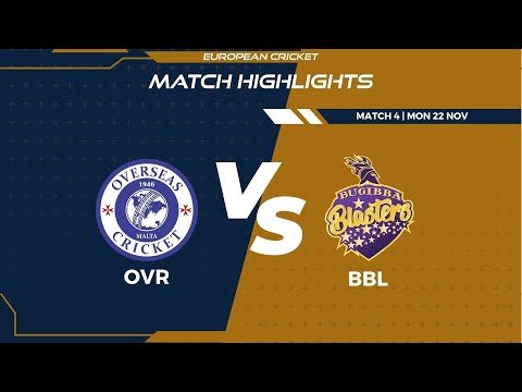 match-4-ovr-vs-bbl-highlights-fancode-ecs-malta-encore-day-1-malta-2021-ecs21876.Click to read full article.