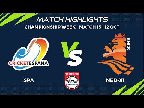championship-week-match-15-spa-vs-ned-xi-highlights-dream11-ecc-2022-ecc22111.Click to read full article.