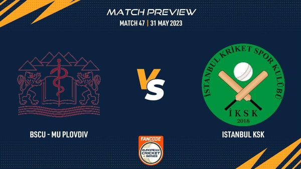 bscu-mu-plovdiv-vs-istanbul-ksk-match-47-fancode-ecs-bulgaria-2023.Click to read full article.