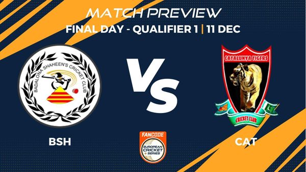 bsh-vs-cat-preview-final-day-qualifier-1-match-122-fancode-ecs-spain-barcelona.Click to read full article.