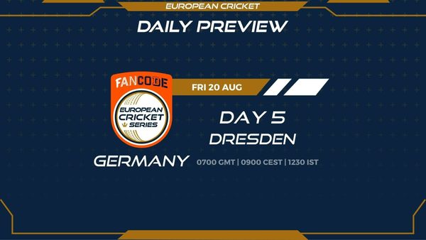 day-5-preview-fancode-ecs-germany-dresden-matches-17-to-20.Click to read full article.