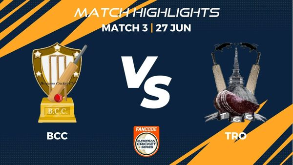 match-3-bcc-vs-tro-highlights-fancode-ecs-milan-2022-day-1-ecs22339.Click to read full article.