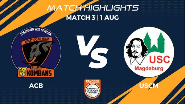 match-3-acb-vs-uscm-highlights-fancode-ecs-dresden-2022-day-1-ecs22461.Click to read full article.