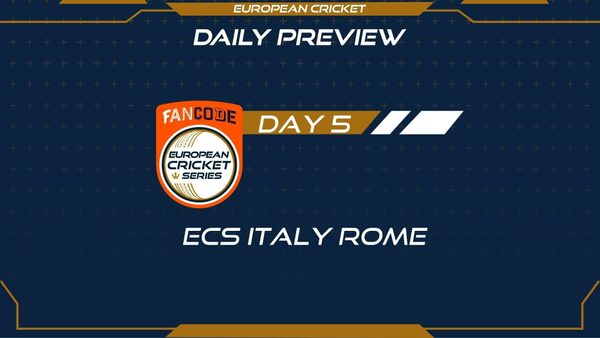 day-5-preview-fancode-ecs-italy-rome-matches-17-to-20.Click to read full article.