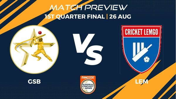 gsb-vs-lem-preview-1st-quarter-final-match-41-fancode-ecs-germany-krefeld.Click to read full article.