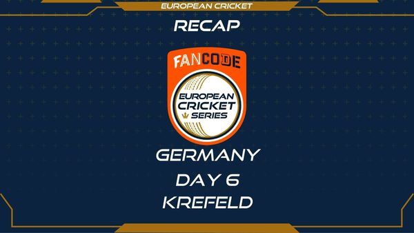 recap-day-6-fancode-ecs-germany-krefeld.Click to read full article.