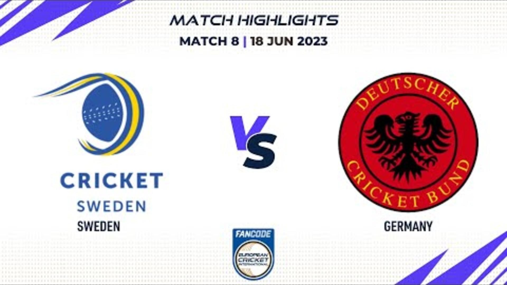 match-8-swe-vs-ger-highlights-fancode-eci-sweden-18-june-2023-eci23074.Click to read full article.