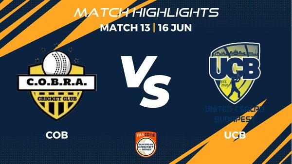 match-13-cob-vs-ucb-highlights-fancode-ecs-hungary-2022-day-4-ecs22301.Click to read full article.