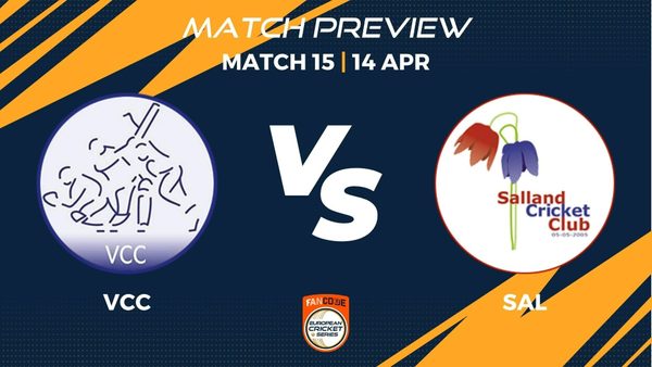 vcc-vs-sal-preview-match-15-fancode-ecs-netherlands.Click to read full article.
