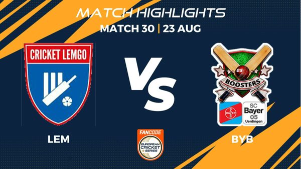 match-30-lem-vs-byb-highlights-fancode-ecs-krefeld-2022-day-8-ecs22536.Click to read full article.